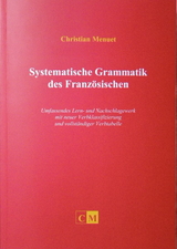 Systematische Grammatik des Französischen - Christian Menuet