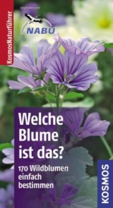 Welche Blume ist das? - Eva-Maria Dreyer, Wolfgang Dreyer