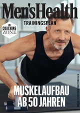 MEN'S HEALTH Trainingsplan: Muskelaufbau für Männer ab 50 -  Men's Health