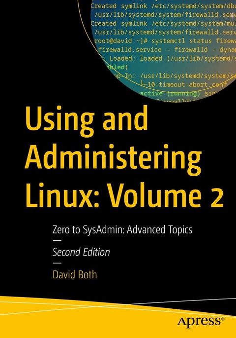 Using and Administering Linux: Volume 2 - David Both