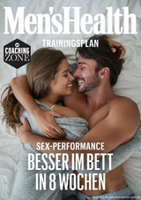 MEN'S HEALTH Trainingsplan: Besser im Bett in 8 Wochen -  Men's Health