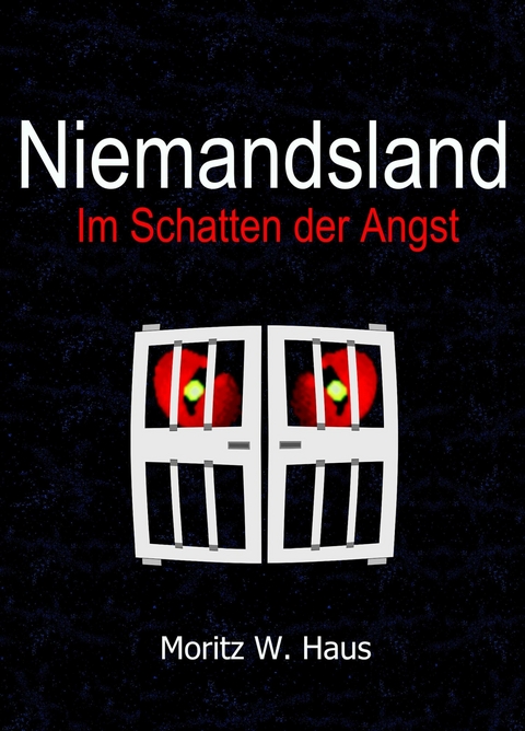 Niemandsland - Moritz W. Haus