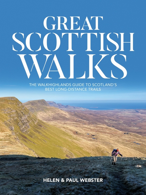 Great Scottish Walks - Helen Webster, Paul Webster