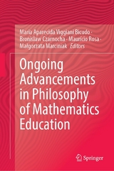 Ongoing Advancements in Philosophy of Mathematics Education - 