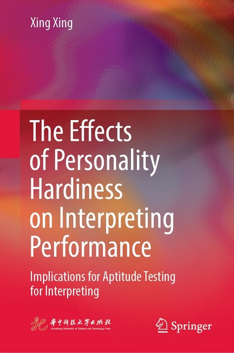 Effects of Personality Hardiness on Interpreting Performance -  Xing Xing