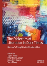 The Dialectics of Liberation in Dark Times - 