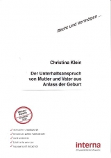 Der Unterhaltsanspruch von Mutter und Vater aus Anlass der Geburt - Christina Klein