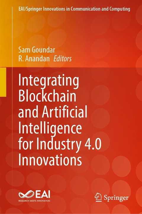 Integrating Blockchain and Artificial Intelligence for Industry 4.0 Innovations - 