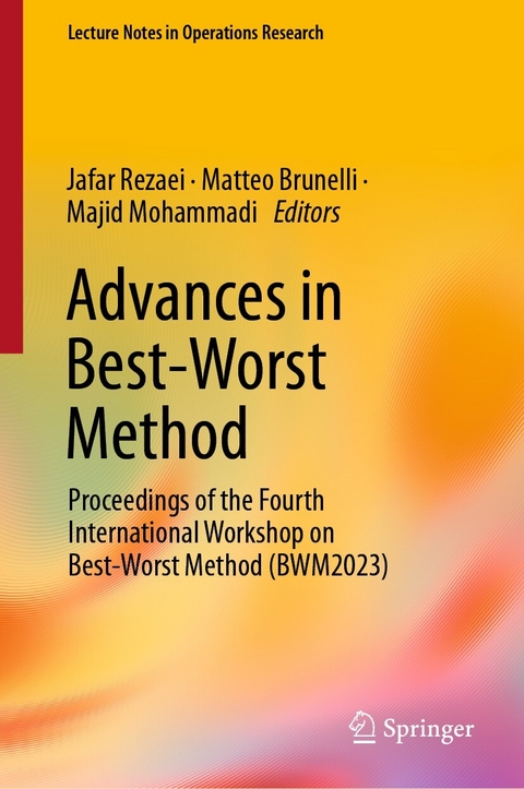 Advances in Best-Worst Method - 