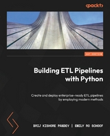 Building ETL Pipelines with Python - Brij Kishore Pandey, Emily Ro Schoof