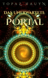 Das unerwartete Portal - Topaz Hauyn