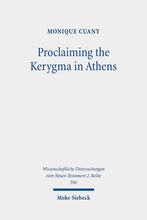 Proclaiming the Kerygma in Athens -  Monique Cuany