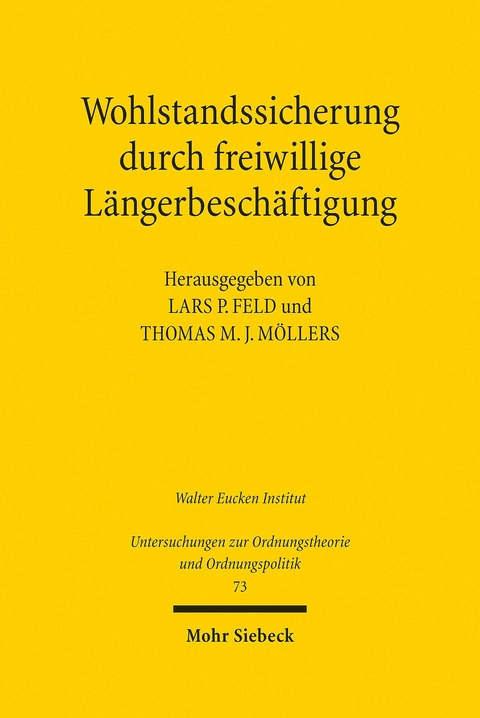 Wohlstandssicherung durch freiwillige Längerbeschäftigung - 