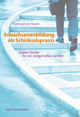 Erwachsenenbildung als Schicksalspraxis - Coenrad van Houten, Coenraad van Houten