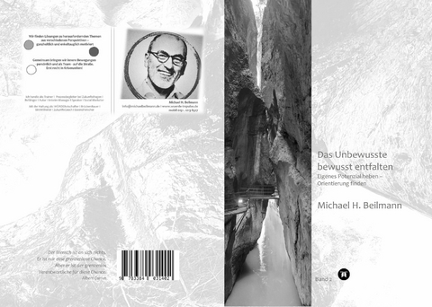 Das Unbewusste bewusst entfalten - Michael H. Beilmann