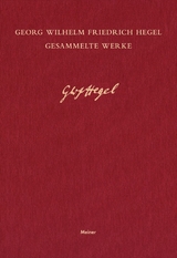 Wissenschaft der Logik. Erster Band. Die objektive Logik (1812/13) -  Georg Wilhelm Friedrich Hegel