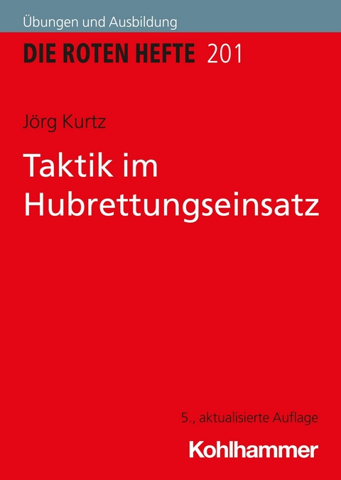 Taktik im Hubrettungseinsatz -  Jörg Kurtz