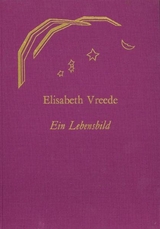 Elisabeth Vreede – Ein Lebensbild - Deventer, M P van