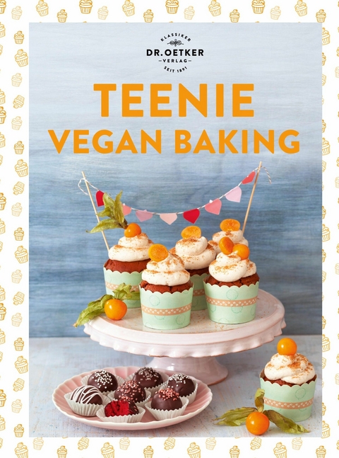 Teenie Vegan Baking -  Dr. Oetker Verlag