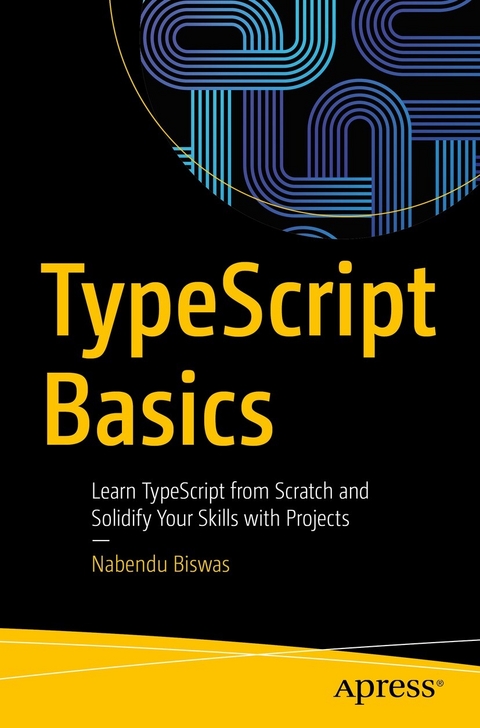 TypeScript Basics - Nabendu Biswas