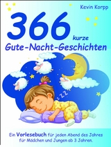 366 Gute-Nacht-Geschichten - Kevin Korpp