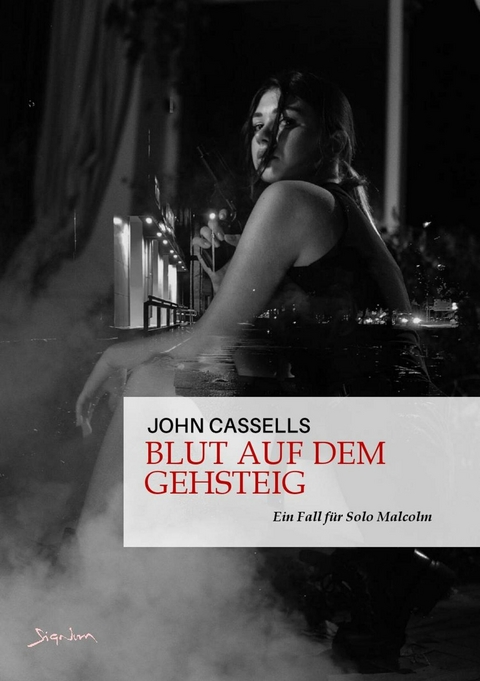 BLUT AUF DEM GEHSTEIG - John Cassells