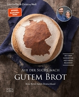 Auf der Suche nach gutem Brot -  Lutz Geißler