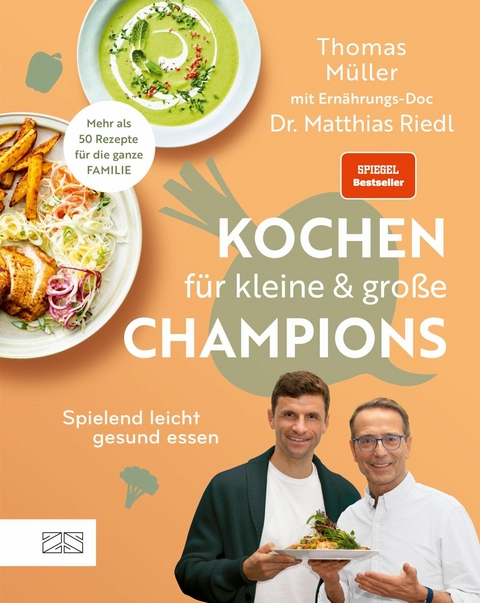 Kochen für kleine und große Champions -  Thomas Müller,  Matthias Riedl