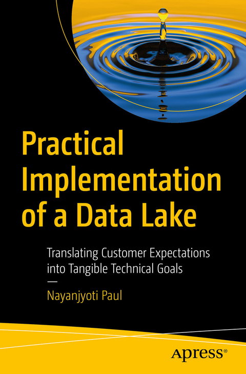 Practical Implementation of a Data Lake -  Nayanjyoti Paul