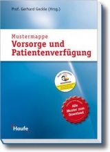 Mustermappe Vorsorge und Patientenverfügung - Geckle, Gerhard