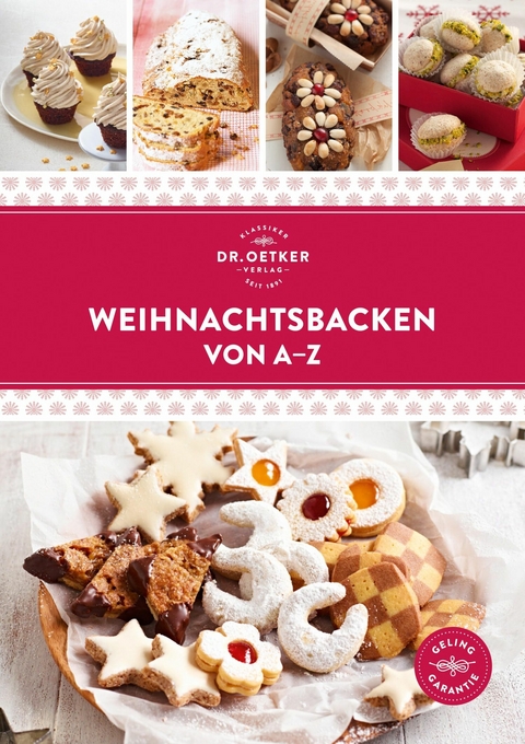 Weihnachtsbacken von A-Z -  Dr. Oetker Verlag,  Dr. Oetker