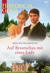 Auf Brautschau mit einer Lady - Megan Frampton