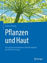 Pflanzen und Haut -  Andreas Montag