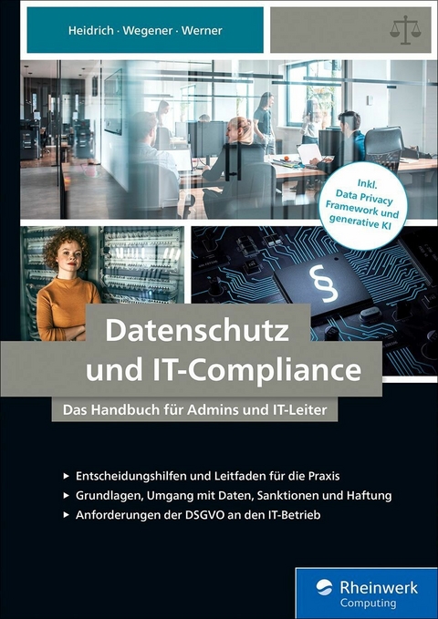 Datenschutz und IT-Compliance -  Joerg Heidrich,  Dennis Werner,  Christoph Wegener