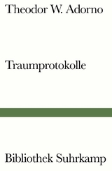 Traumprotokolle -  Theodor W. Adorno