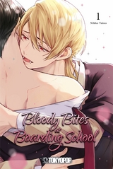 Bloody Bites at Boarding School, Band 01 -  Nikke Taino