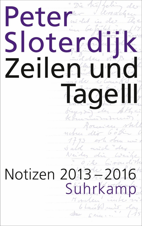 Zeilen und Tage III -  Peter Sloterdijk