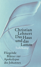 Das Haus und das Lamm - Christian Lehnert