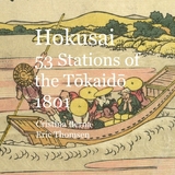 Hokusai 53 Stations of the Tokaido 1801 - Cristina Berna, Eric Thomsen