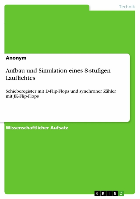 Aufbau und Simulation eines 8-stufigen Lauflichtes -  Anonym