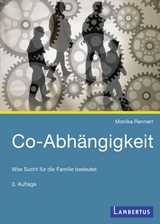 Co-Abhängigkeit - Monika Rennert