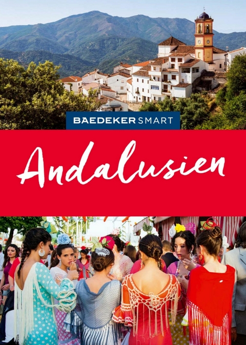 Baedeker SMART Reiseführer E-Book Andalusien - Achim Bourmer