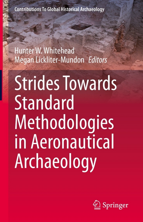 Strides Towards Standard Methodologies in Aeronautical Archaeology - 