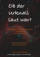 Ob der Urknall laut war? - Karolina Głowacka, Jean-Pierre Lasota