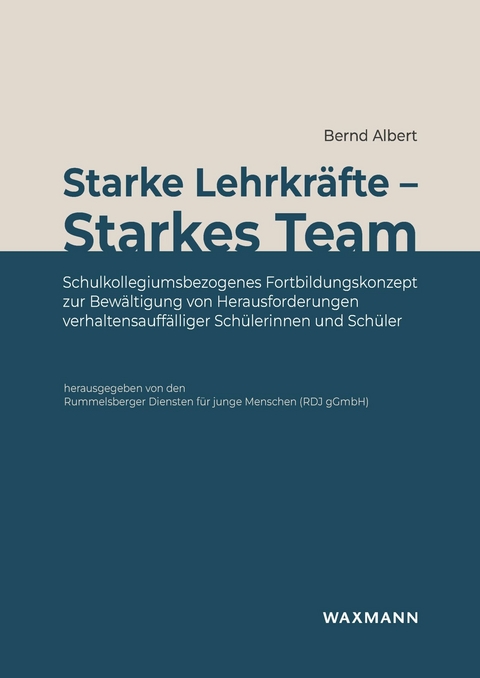 Starke Lehrkräfte - Starkes Team -  Bernd Albert