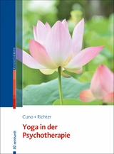 Yoga in der Psychotherapie -  Angela Cuno,  Thomas Richter