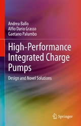 High-Performance Integrated Charge Pumps - Andrea Ballo, Alfio Dario Grasso, Gaetano Palumbo