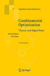 Combinatorial Optimization - Korte, Bernhard; Vygen, Jens