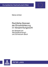 Rechtliche Grenzen der Einschüchterung im Versammlungsrecht - Maria Limmer