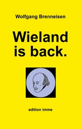 Wieland is back. - Wolfgang Brenneisen